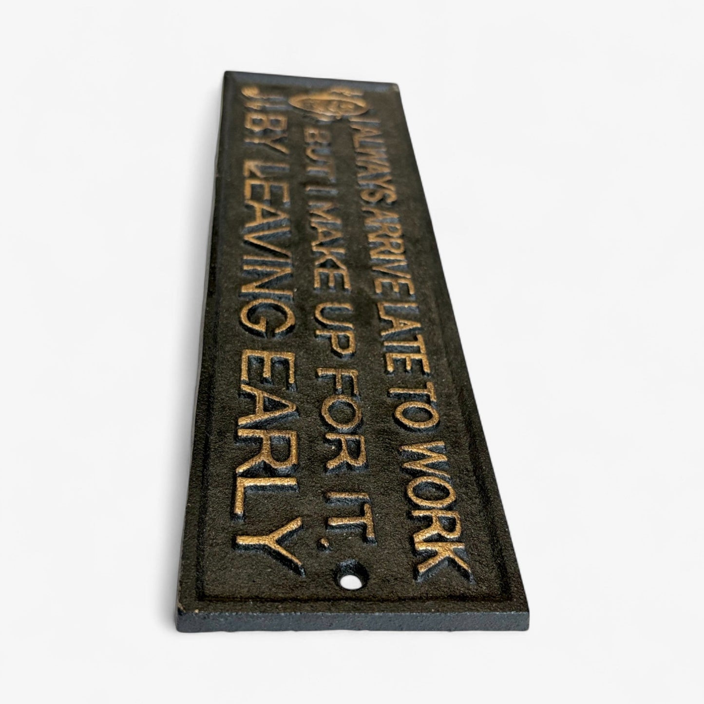 Late to Work Cast Iron Wall Sign, Black and Gold Office