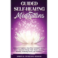 Guided Self-Healing Meditations: Chakras for Beginners, Deep Sleep Techniques, Anxiety, Stress, Depression therapy, Panic Attacks, Breathing, insomnia - Paperback
