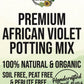 African Violet Premium Potting Mix