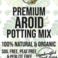 AROID Premium Potting Mix - General Purpose For All Aroids