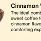 Cinnamon Warmth - Flavored Roast