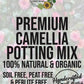 Camellia Premium Potting Mix
