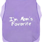 Dog Tank Shirt I'm Mom's Favorite Cotton Vest All Sizes & Colors