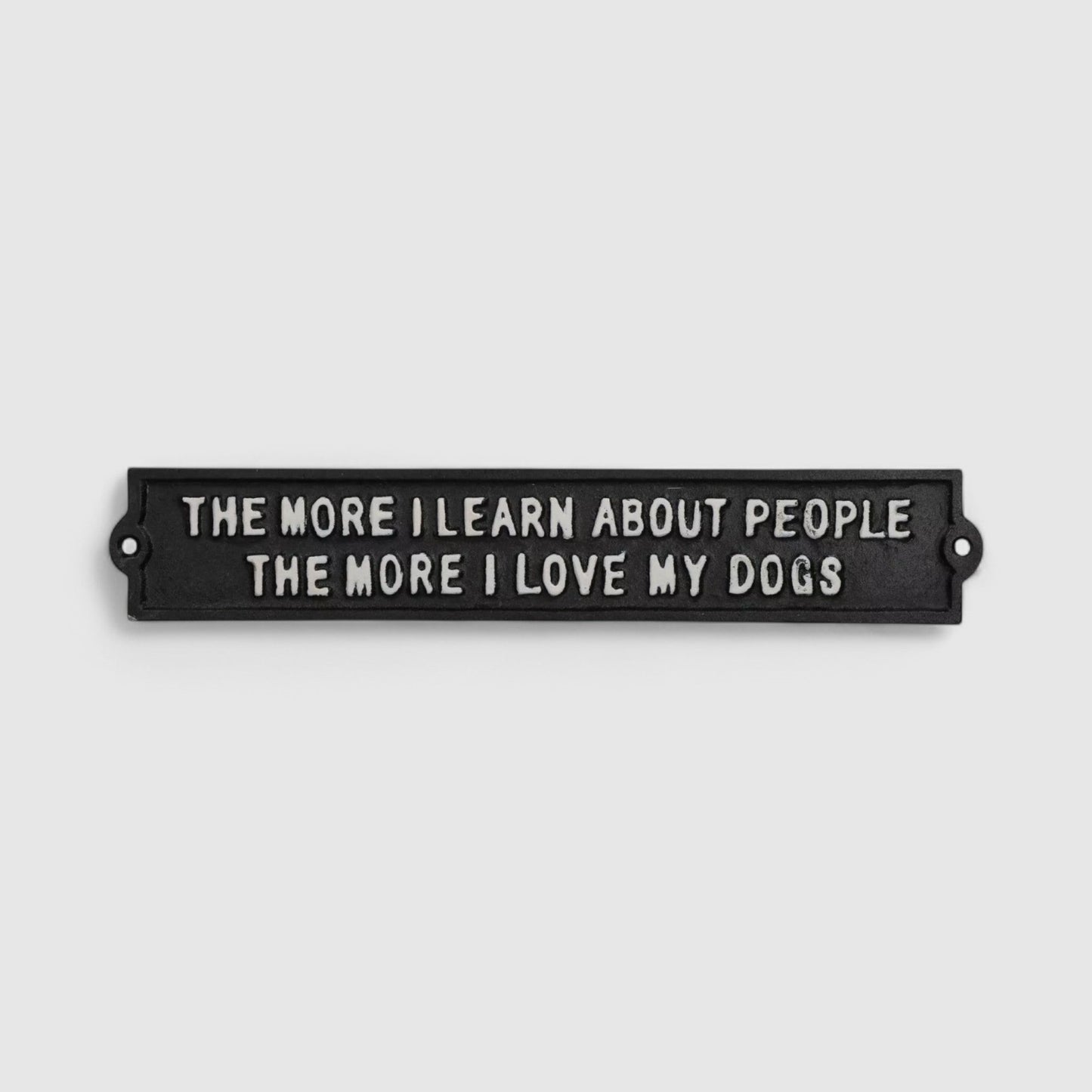 "The More I Learn About People" Cast Iron Dog Lover Wall Plaque