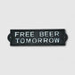 "Free Beer Tomorrow" Cast Iron Wall Plaque, Bar and Patio