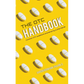 The OTC Handbook: Allergy, Cough, Cold Medicine Advice Book. Medication Guide for symptoms related to Flu, GI, Skin & MORE! - Paperback