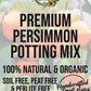 Persimmon Premium Potting Mix