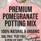 Pomegranate Premium Potting Mix