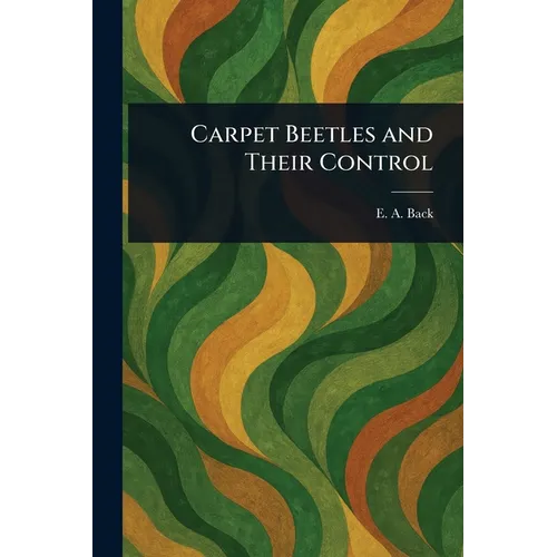 Carpet Beetles and Their Control