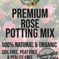 Rose Premium Potting Mix