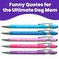 Dog-Themed Stylus Pen Set: 1 pc. Dog Lover & 1 pc. Dog Mom