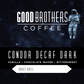 CONDOR COLOMBIA EA DECAF SINGLE ORIGIN DARK