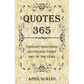Quotes 365: Thought Provoking Quotes for Every Day of the Year - Paperback
