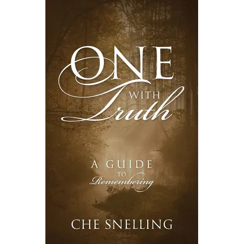 One With Truth: A Guide to Remembering
