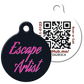 PetHub QR ID Pet Tag - Escape Artist