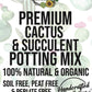 CACTUS & SUCCULENT Premium Potting Mix