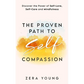 The Proven Path to Self-Compassion: Discover the Power of Self-Love, Self-Care & Mindfulness - Paperback