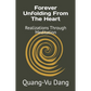 Forever Unfolding From The Heart: Realizations Through Meditation