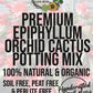 Epiphyllum Orchid Cactus Premium Potting Mix