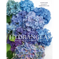 Hydrangeas: Beautiful Varieties for Home and Garden - Hardcover